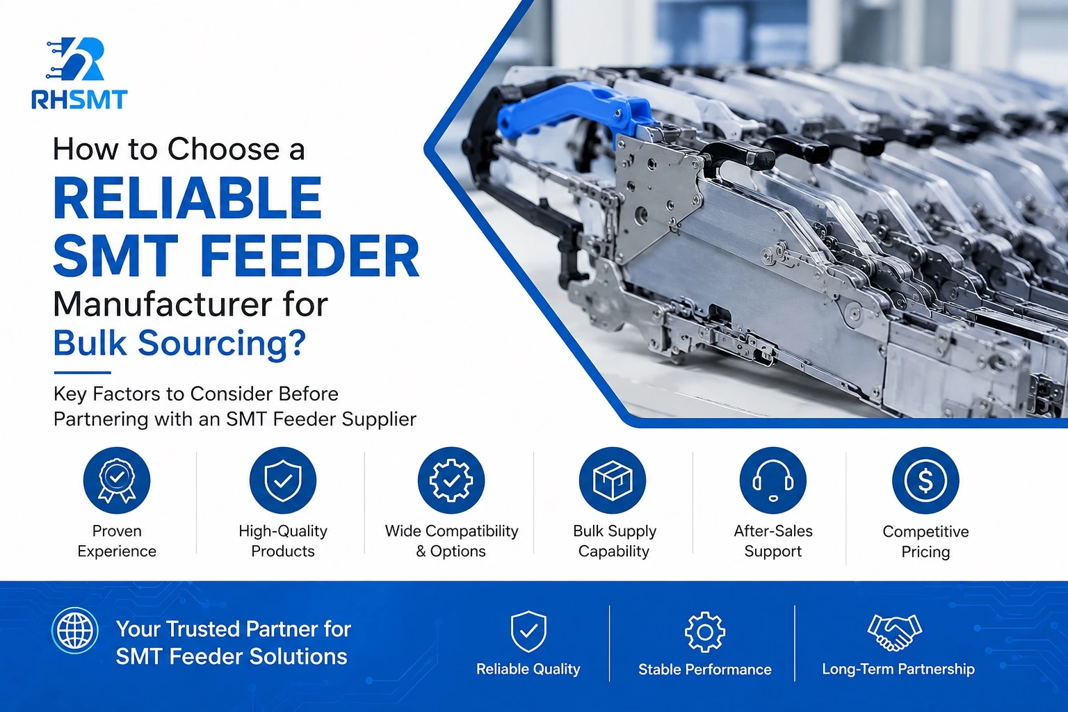 How to Choose a Reliable SMT Feeder Manufacturer for Bulk Sourcing?